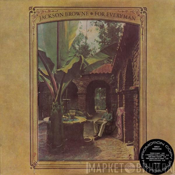 Jackson Browne - For Everyman
