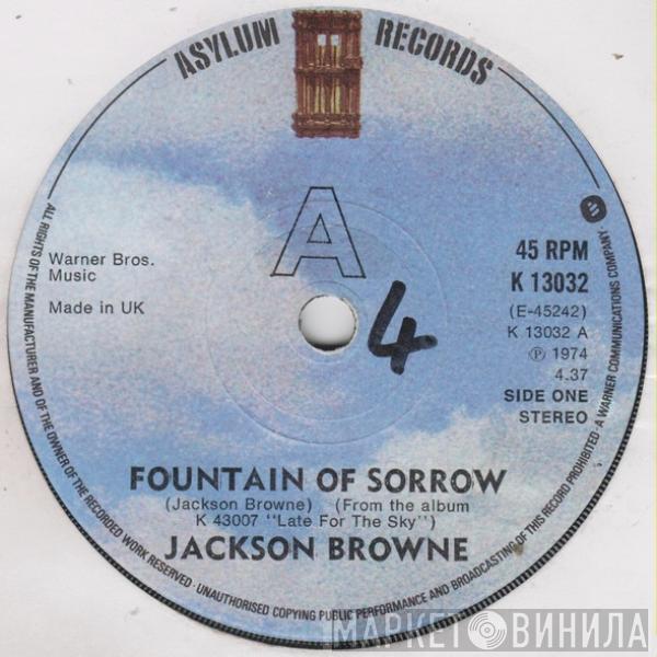 Jackson Browne - Fountain Of Sorrow