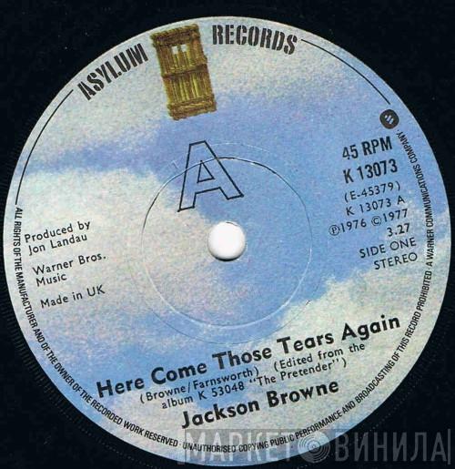 Jackson Browne - Here Come Those Tears Again