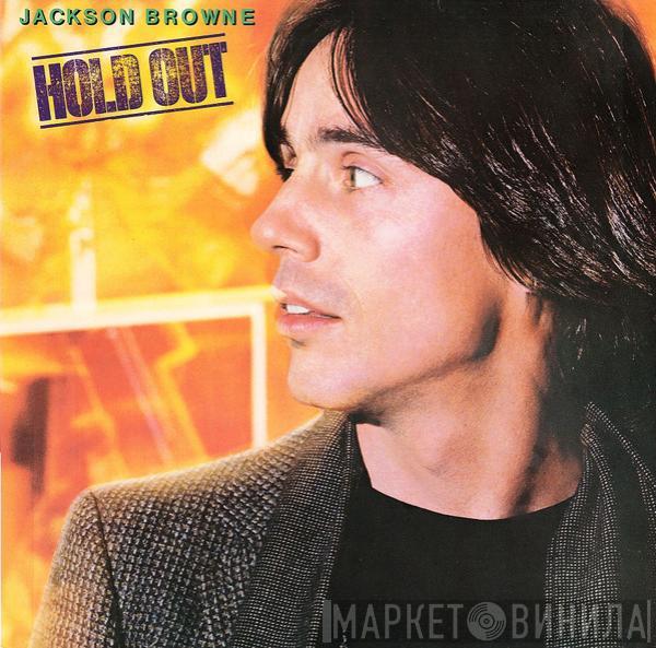  Jackson Browne  - Hold Out