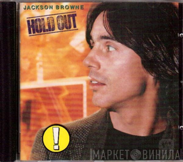  Jackson Browne  - Hold Out