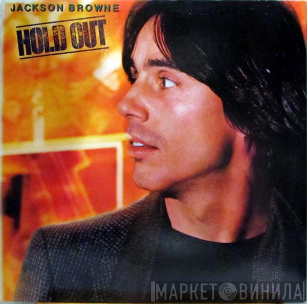  Jackson Browne  - Hold Out