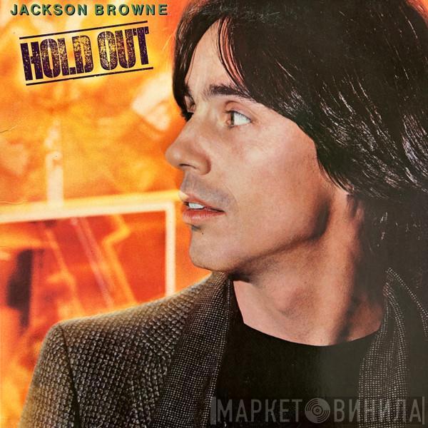  Jackson Browne  - Hold Out