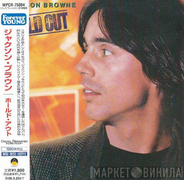  Jackson Browne  - Hold Out