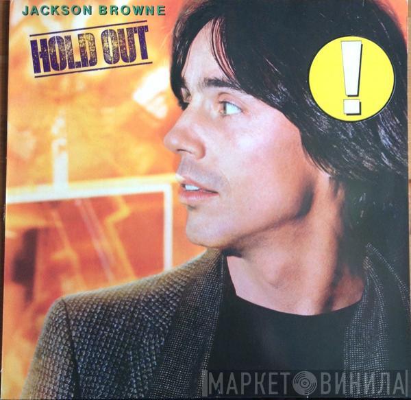  Jackson Browne  - Hold Out