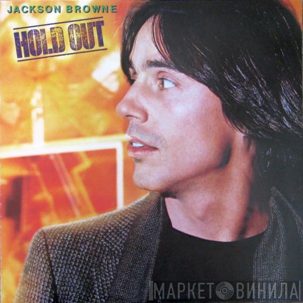  Jackson Browne  - Hold Out