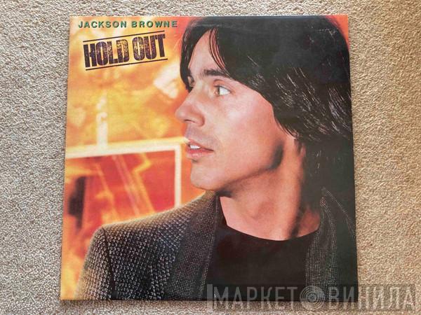  Jackson Browne  - Hold Out