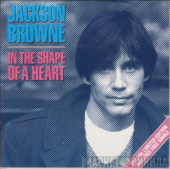Jackson Browne - In The Shape Of A Heart