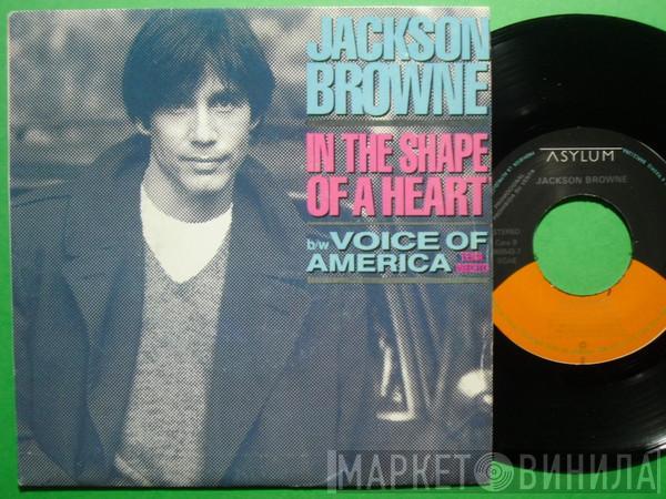 Jackson Browne - In The Shape Of A Heart