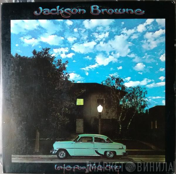  Jackson Browne  - Late For The Sky