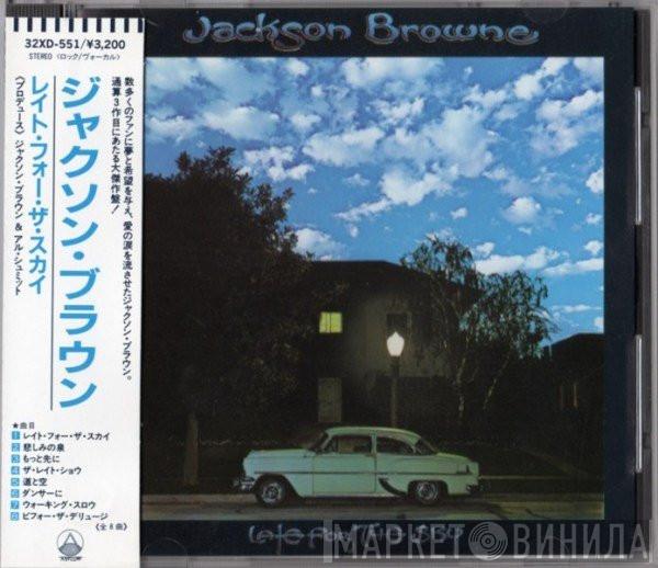  Jackson Browne  - Late For The Sky