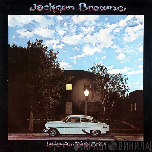 Jackson Browne  - Late For The Sky
