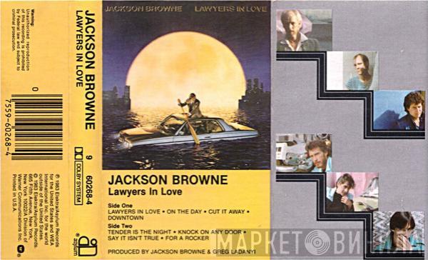 Jackson Browne - Lawyers In Love