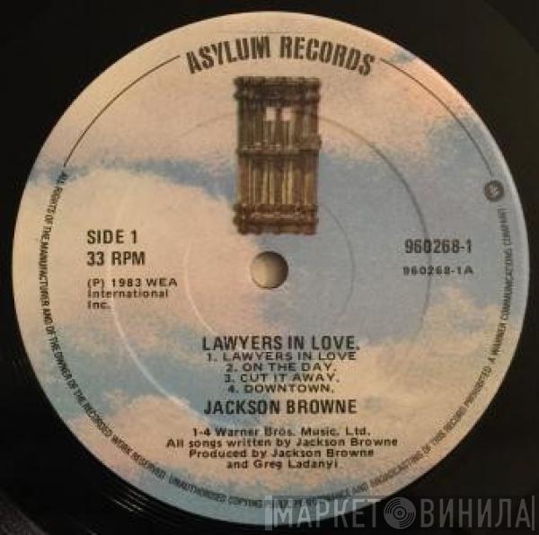  Jackson Browne  - Lawyers In Love