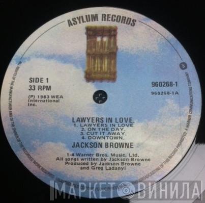  Jackson Browne  - Lawyers In Love