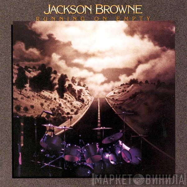  Jackson Browne  - Running On Empty