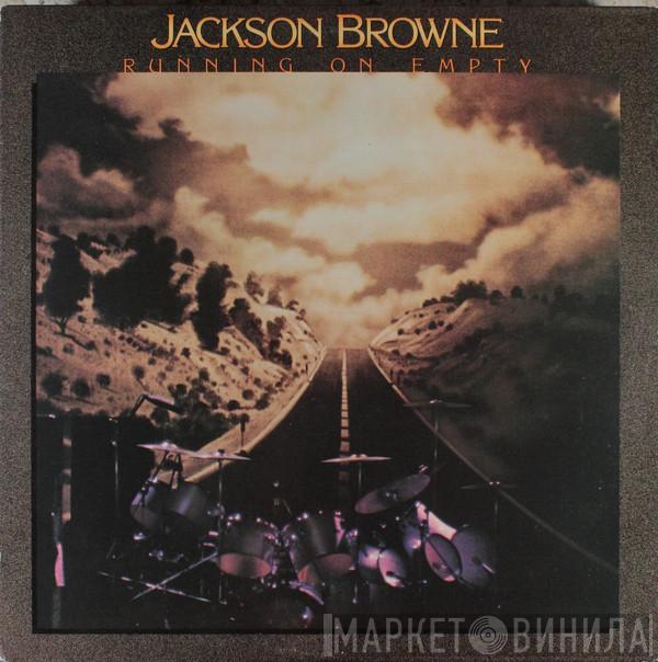  Jackson Browne  - Running On Empty