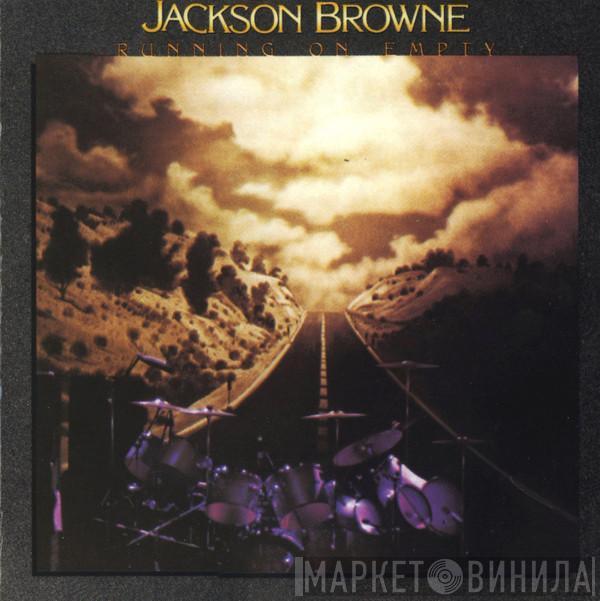  Jackson Browne  - Running On Empty