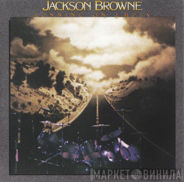  Jackson Browne  - Running On Empty