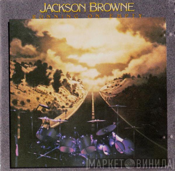  Jackson Browne  - Running On Empty