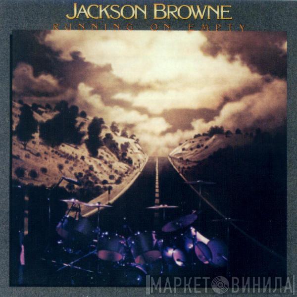  Jackson Browne  - Running On Empty