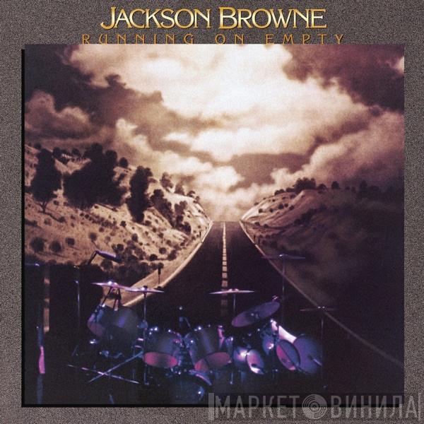  Jackson Browne  - Running On Empty