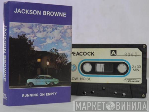  Jackson Browne  - Running On Empty