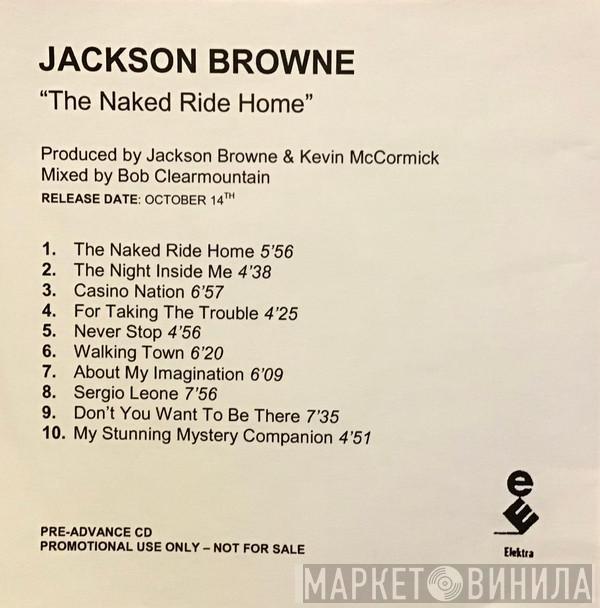 Jackson Browne - The Naked Ride Home