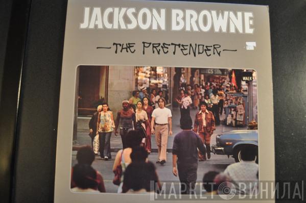  Jackson Browne  - The Pretender