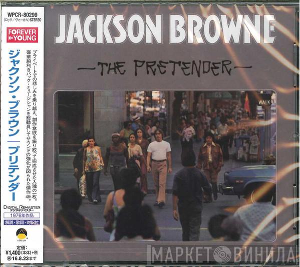  Jackson Browne  - The Pretender