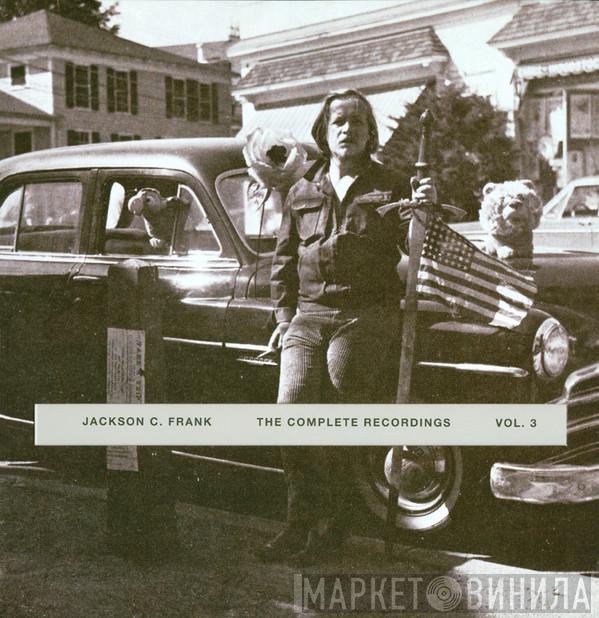 Jackson C. Frank - The Complete Recordings Vol. 3