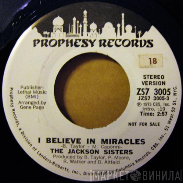  Jackson Sisters  - I Believe In Miracles