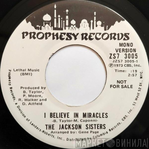  Jackson Sisters  - I Believe In Miracles