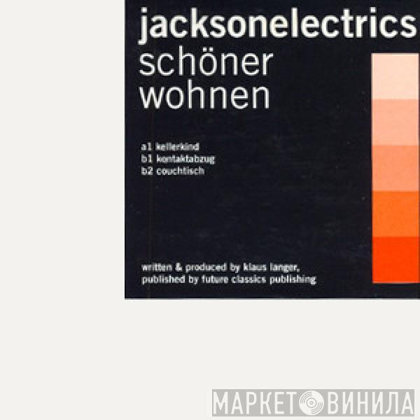 Jacksonelectrics - Schöner Wohnen