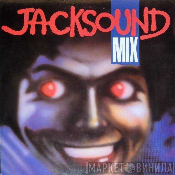  - Jacksound Mix