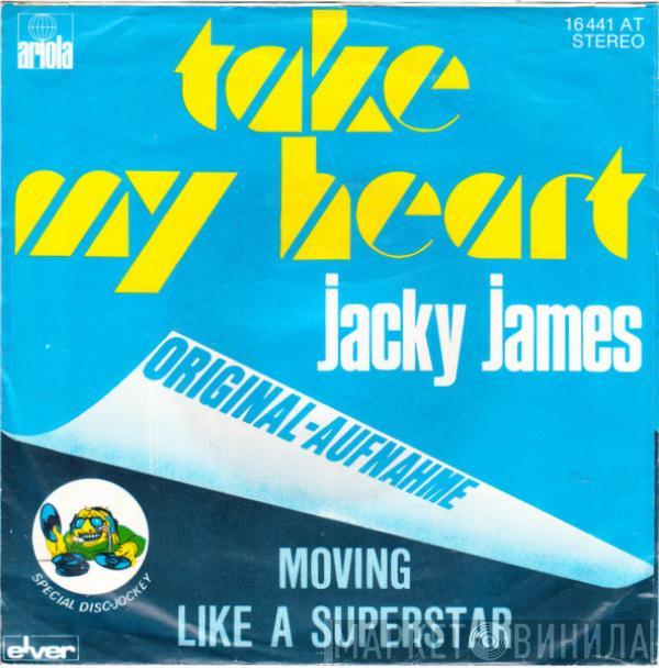 Jacky James - Take My Heart