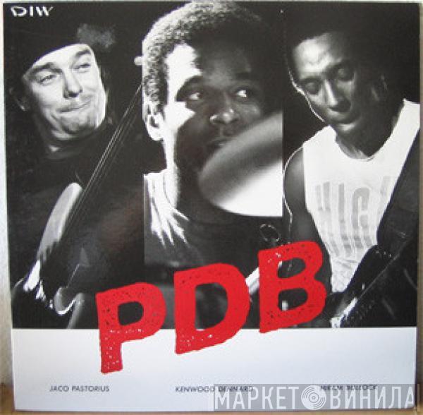 · Jaco Pastorius · Kenwood Dennard  Hiram Bullock  - PDB