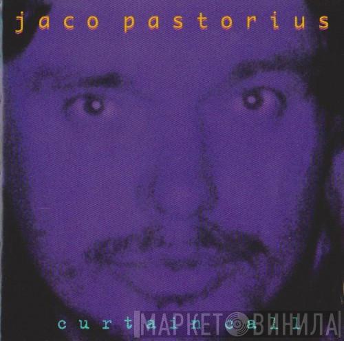 Jaco Pastorius - Curtain Call