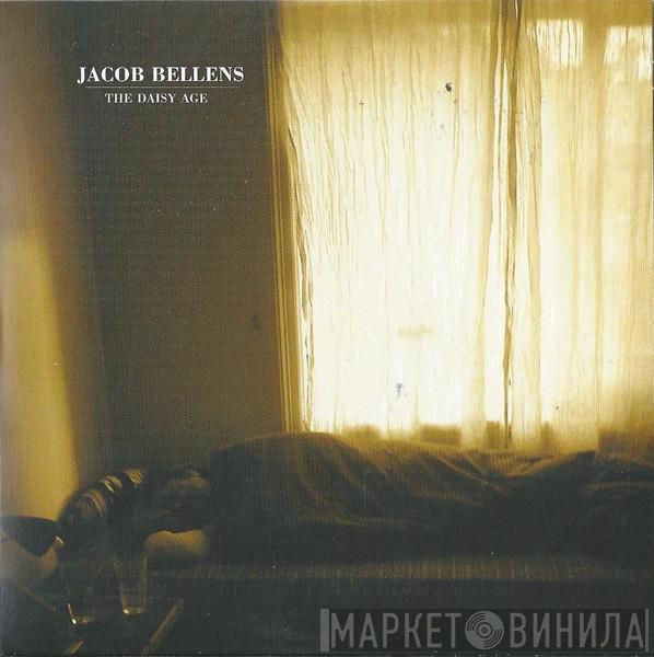 Jacob Bellens - The Daisy Age