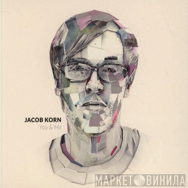 Jacob Korn - You & Me