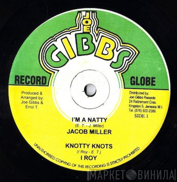 Jacob Miller - I'm A Natty