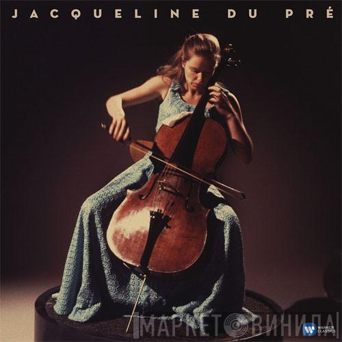 Jacqueline Du Pré - 5 Legendary Recordings