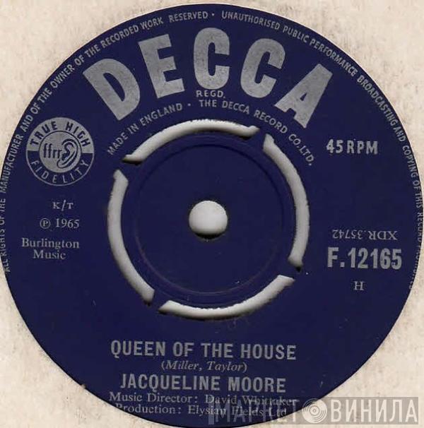 Jacqueline Moore - Queen Of The House