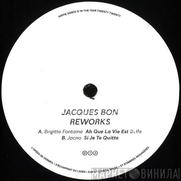 Jacques Bon - Jacques Bon Reworks
