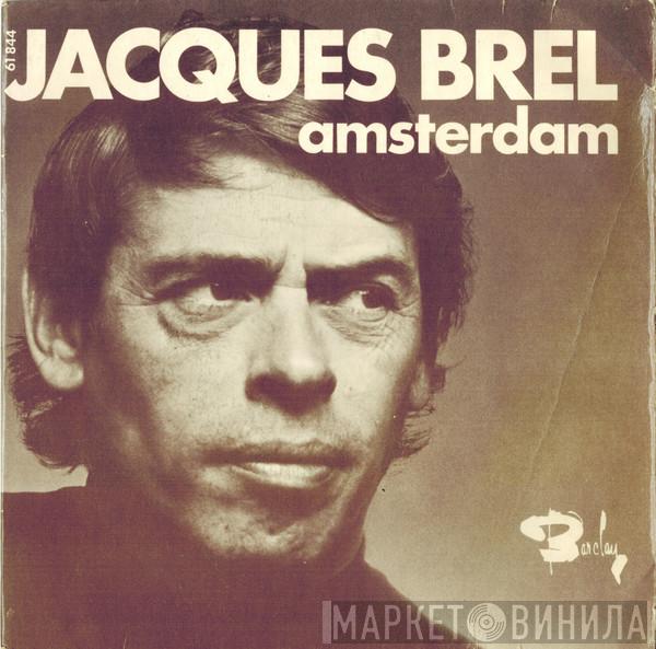  Jacques Brel  - Amsterdam / Jacky