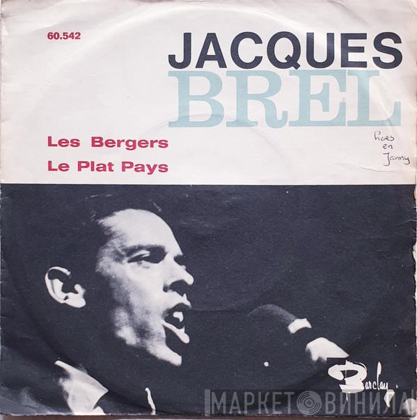  Jacques Brel  - Les Bergers / Le Plat Pays