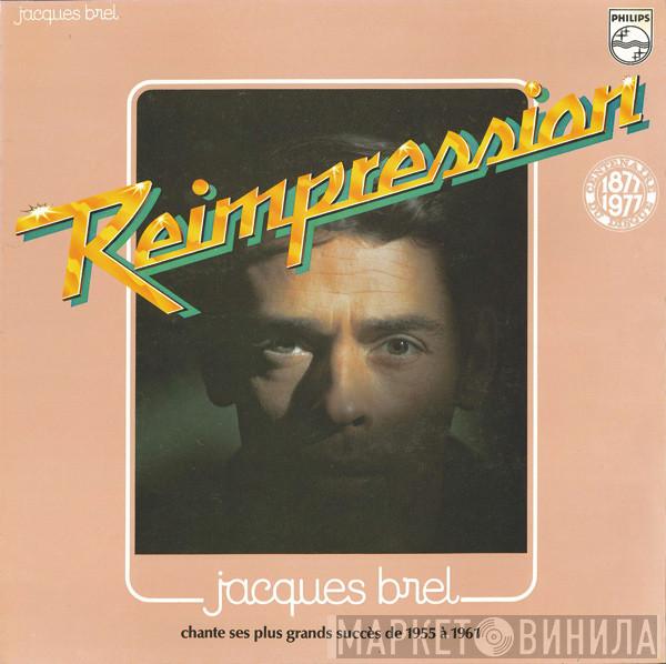 Jacques Brel - Chante Ses Plus Grands Succès De 1955 À 1961