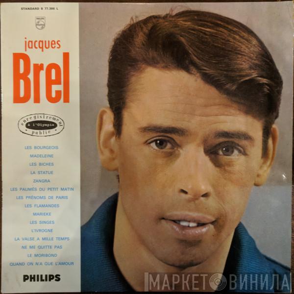 Jacques Brel  - Enregistrement Public À L'Olympia