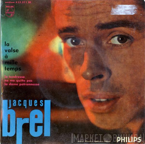  Jacques Brel  - La Valse À Mille Temps