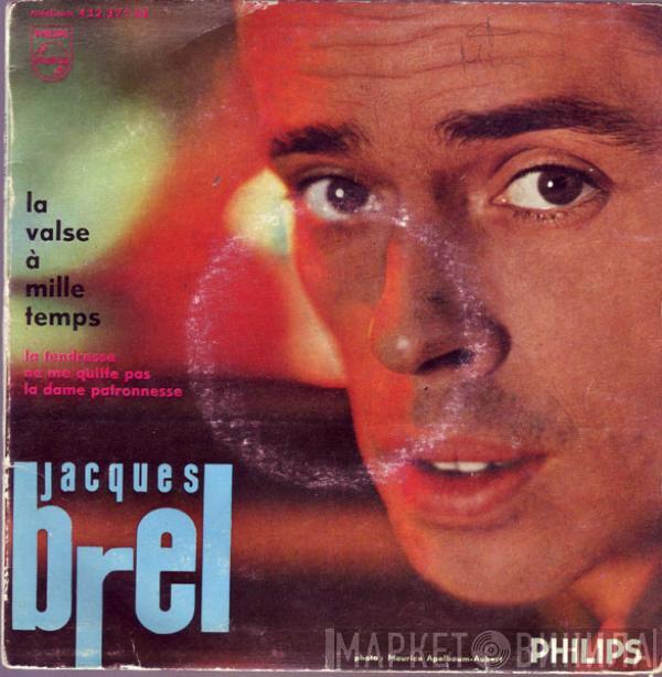  Jacques Brel  - La Valse À Mille Temps